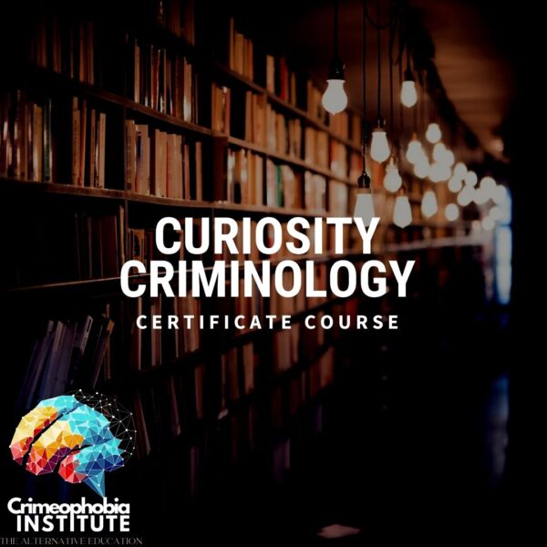 Curiosity Criminology: Course