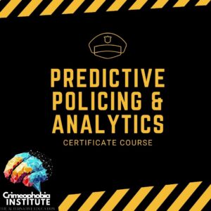 Predictive Policing & Analytics: Course